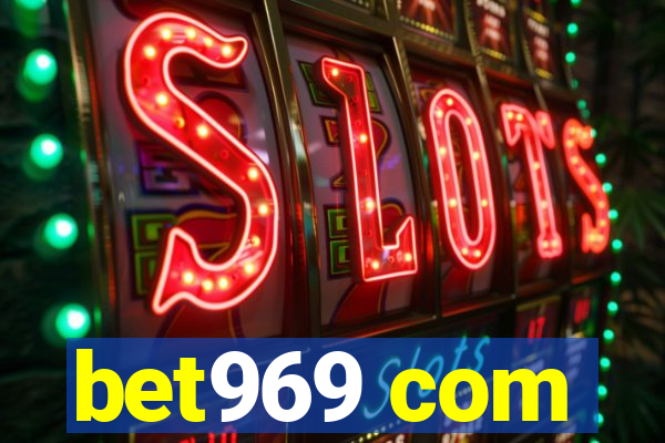 bet969 com